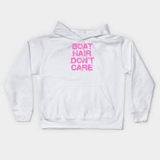 Boat Hair Don't Care Kids Hoodie